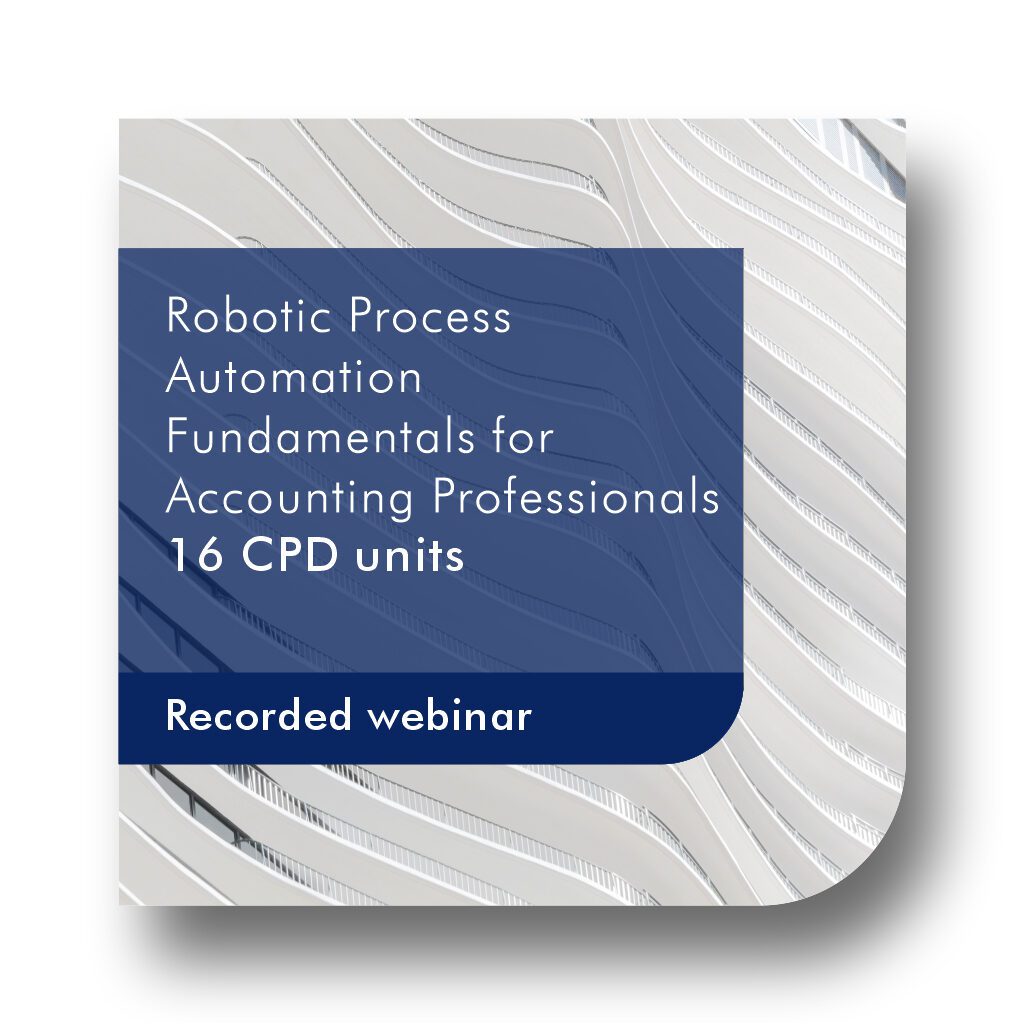 Robotic Process Automation Fundamentals for Accounting Professionals