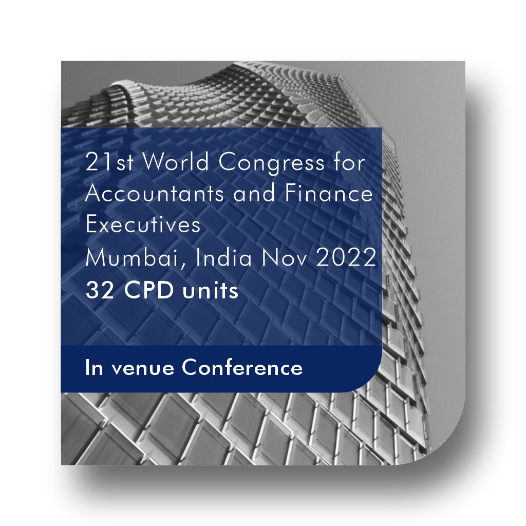 21st World Congress for Accountants and Finance Executives (Delegate Deposit) – Mumbai, India Nov 2022